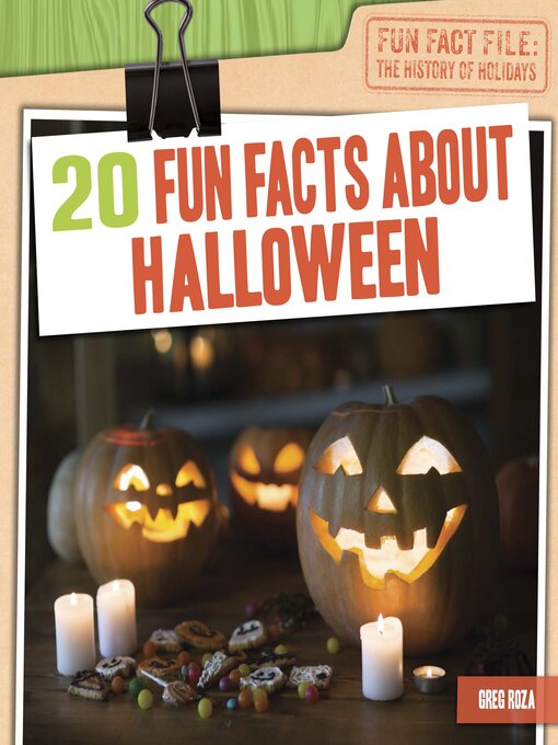 Title details for 20 Fun Facts About Halloween by Greg Roza - Available